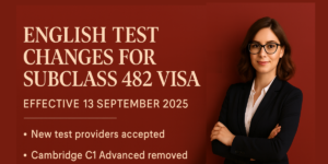 Subclass 482 Visa English Test Changes 2025