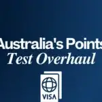 Australian's Points Test Overhaul
